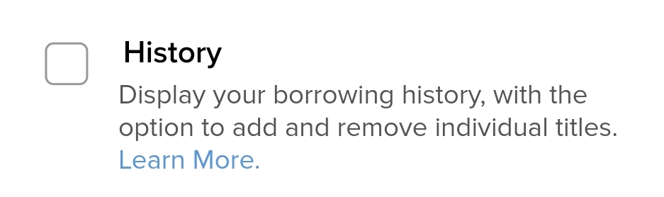 A privacy setting option in the Overdrive App: "History - Display your borrowing history, with the option to add and remove individual titles. Learn more. [hyperlinked]"